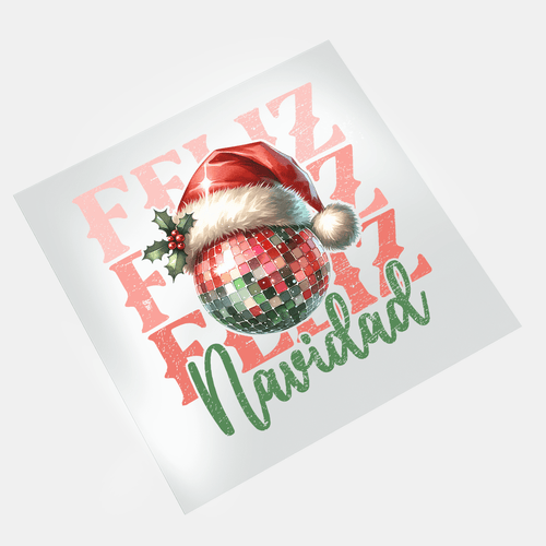 Hispanic Christmas: Feliz Navidad Disco Ball - DTF Transfer - Direct-to-Film
