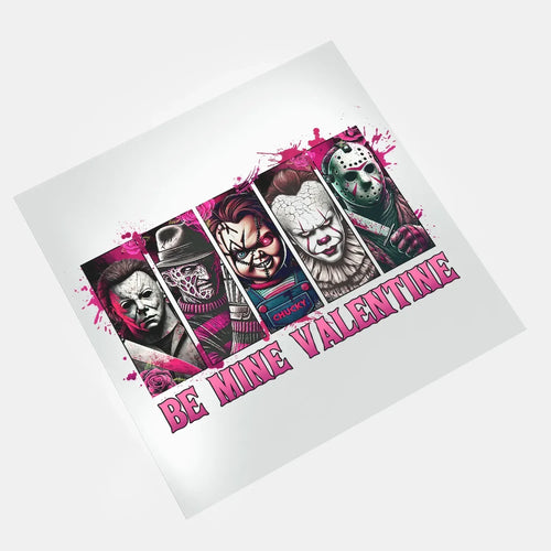 Be Mine: A Haunting Valentine - Horror Squad - DTF Transfer - Direct-to-Film