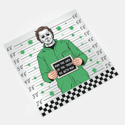 Lucky But Deadly: St. Patrick's Day Horror - Myers Mugshot - DTF Transfer - Direct-to-Film