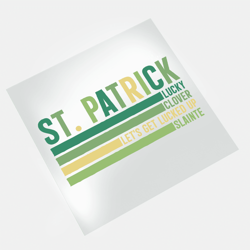 St. Patrick's Day: Not Lucky, Just Blessed - St. Patrick - DTF Transfer - Direct-to-Film
