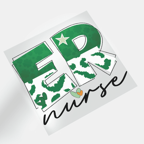 St. Patrick's Nurse: Shamrocks & Scrubs - ER Nurse - DTF Transfer - Direct-to-Film