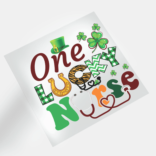 St. Patrick's Nurse: Shamrocks & Scrubs - One Lucky Nurse 1 - DTF Transfer - Direct-to-Film