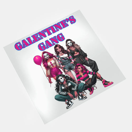Galentine's Day: Galentine's Gang 2 - DTF Transfer - Direct-to-Film