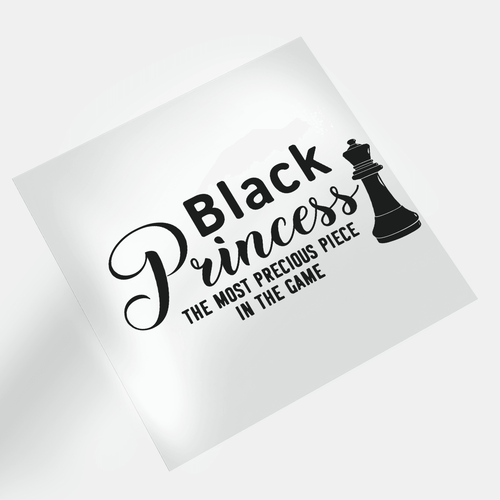 Black History Black King And Queen - Princess Most Precious Piece - DTF Transfer - Direct-to-Film
