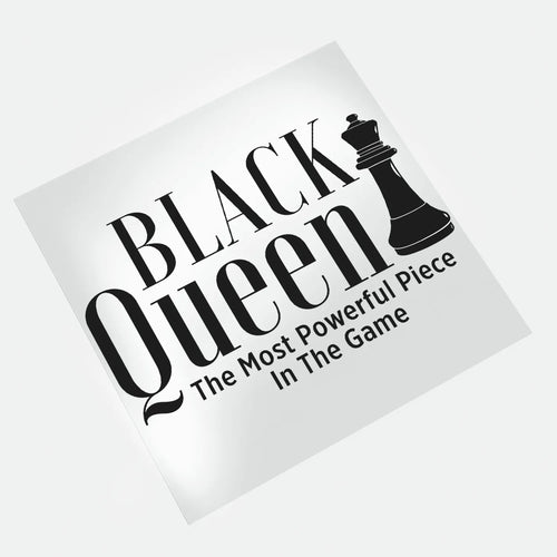 Black History King & Queen – Queen Most Powerful Design – DTF Transfer
