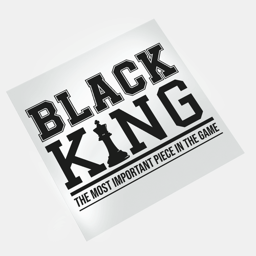 Black History DTF Transfer - King Most Important Piece