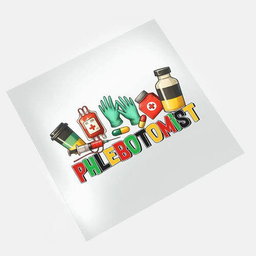 DTF transfers - Phlebotomist Life - Phlebotomist 2 Design