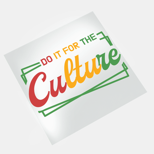 Black History Juneteenth - Do It For The Culture 2 - DTF Transfer - Direct-to-Film