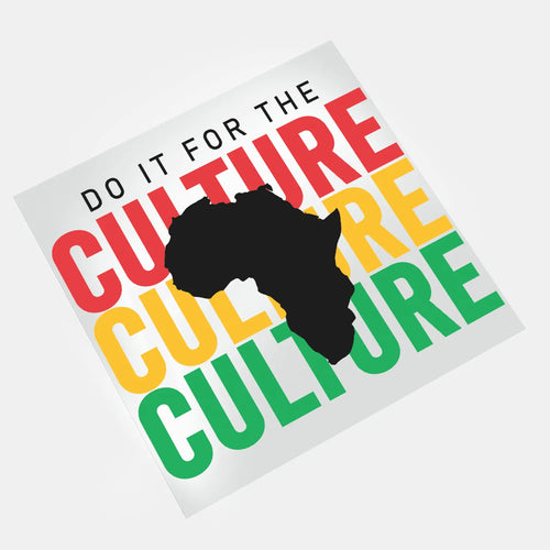 Black History Juneteenth - Do It For The Culture 3 - DTF Transfer - Direct-to-Film