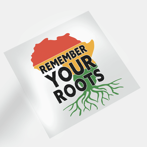 Black History Juneteenth - Remember Your Roots - DTF Transfer - Direct-to-Film