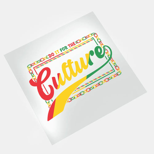 Black History Juneteenth - Do It For The Culture 6 - DTF Transfer - Direct-to-Film