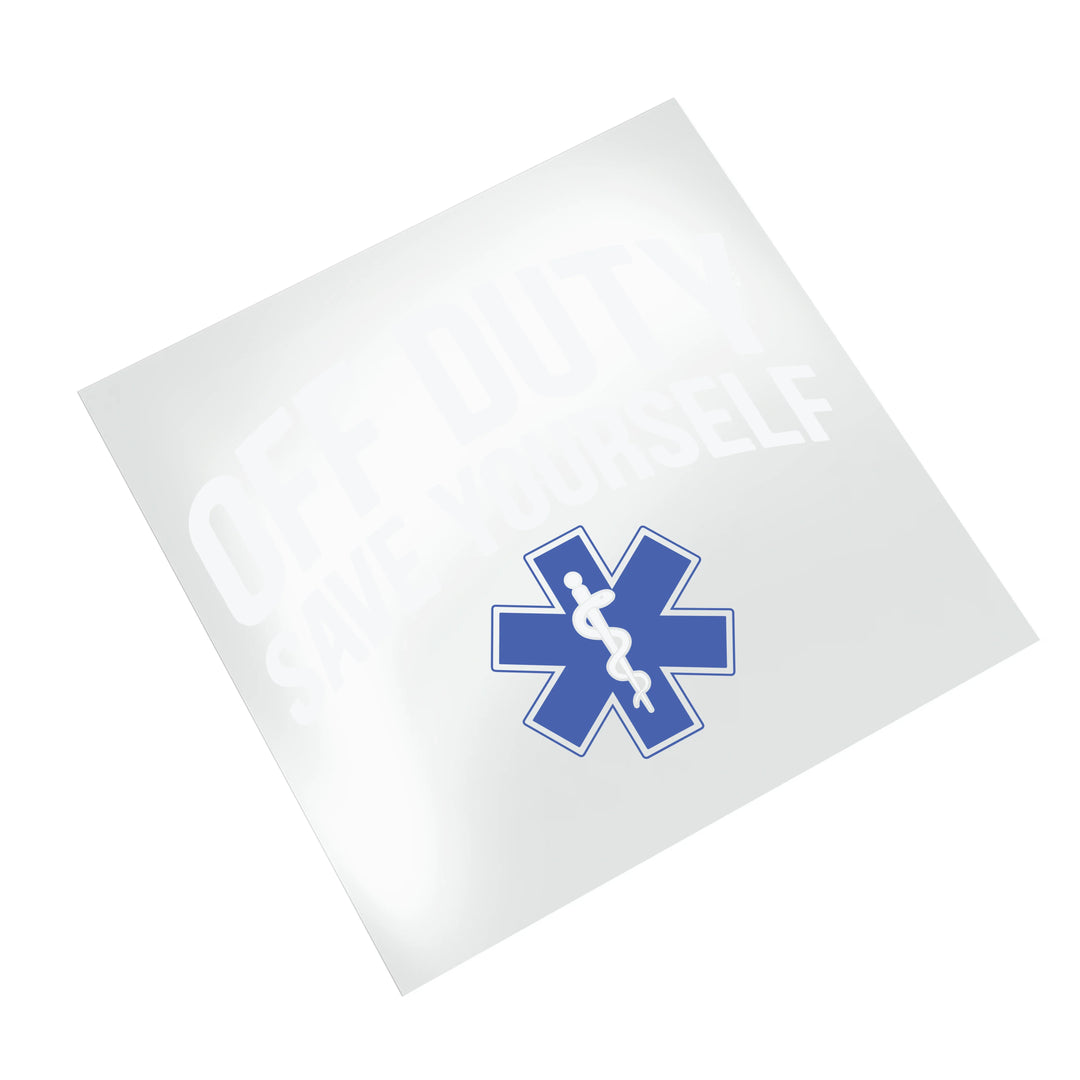Off duty save yourself EMT DTF transfer with Star of Life emblem on white background for paramedic custom apparel