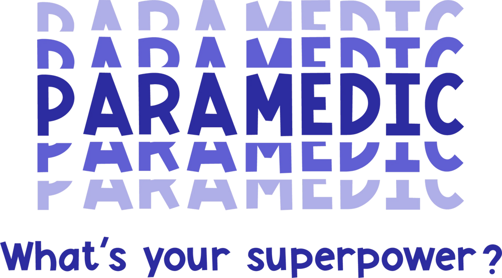 Paramedic superpower DTF transfer design with blue gradient text asking what's your superpower on white background