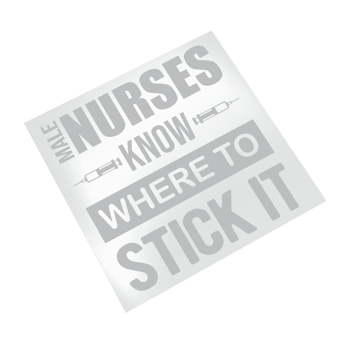 Male nurse medical humor DTF transfer displayed on white background showing clear text and syringe design elements for healthcare professional apparel