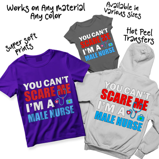 Color variations of male nurse DTF transfer showing different color combinations of the You Can't Scare Me design with stethoscope graphics