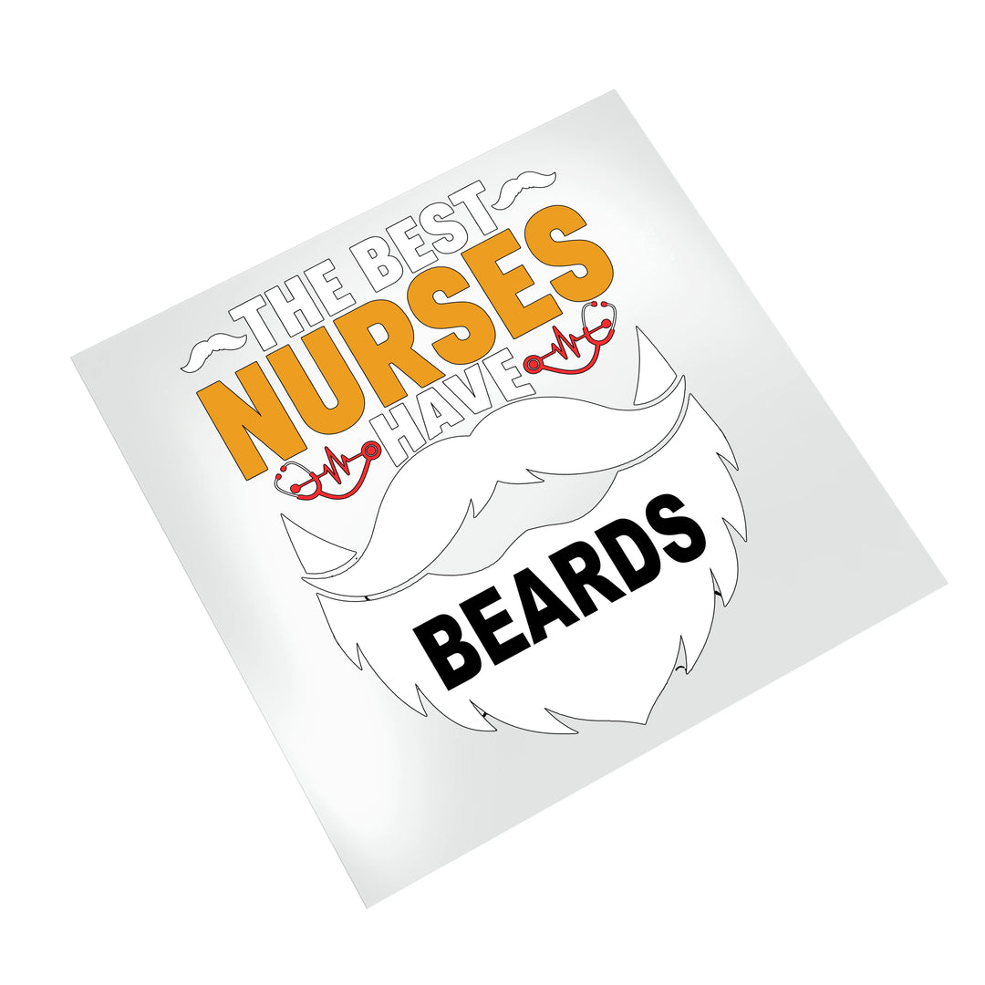 Best Nurses Have Beards DTF transfer on white background showing orange text design with beard graphic and medical stethoscope elements
