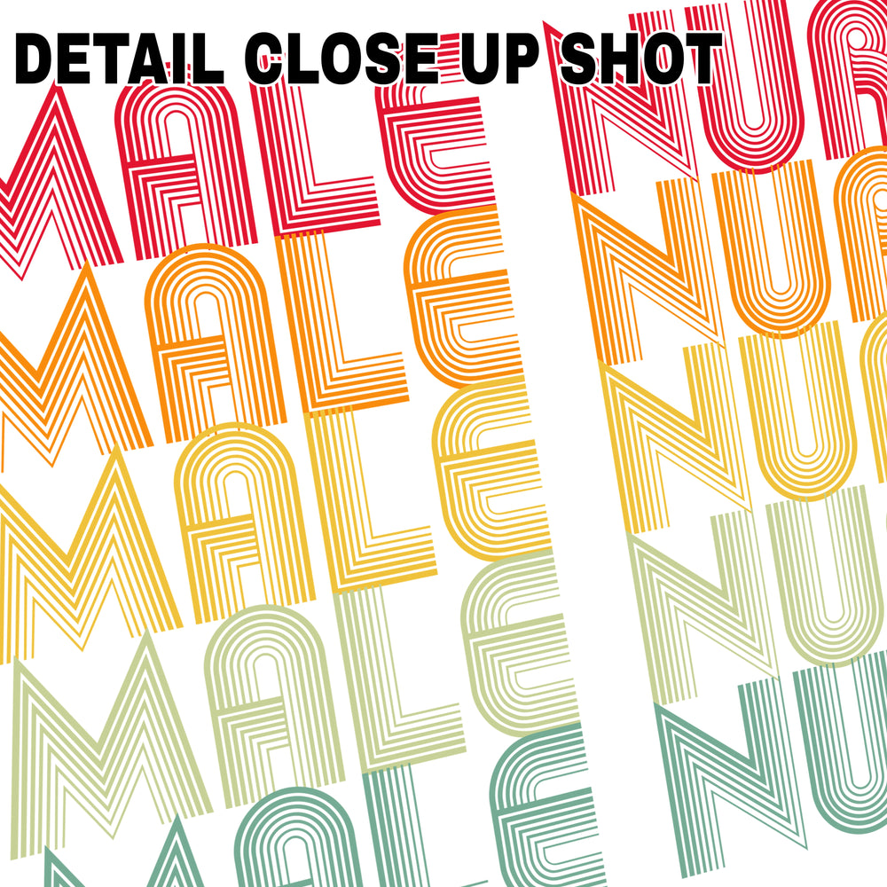 Male Nurse DTF transfer design with rainbow gradient text from red to teal in retro striped style on transparent background