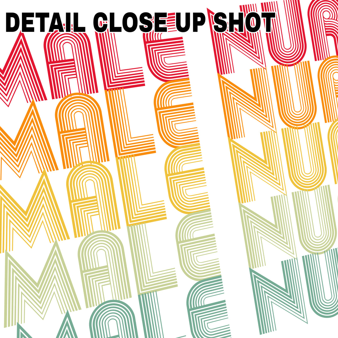 Male Nurse DTF transfer design with rainbow gradient text from red to teal in retro striped style on transparent background