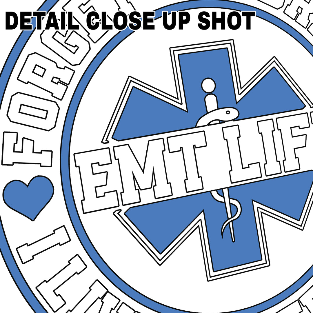 EMT DTF transfer design showing circular blue and white badge with Forget the Drama Live for Trauma text surrounding EMT Life and medical star of life symbol