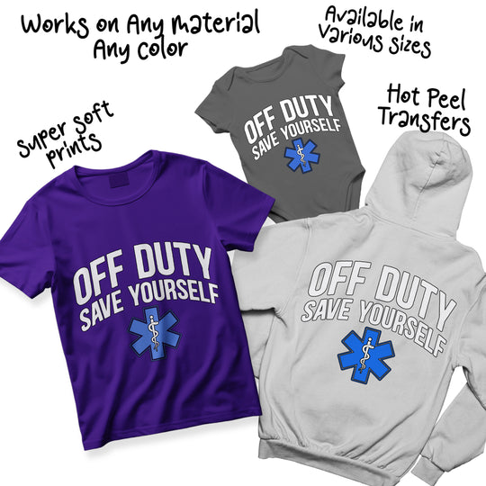 EMT medical DTF transfer showing color variations and design options for off duty save yourself theme with star of life