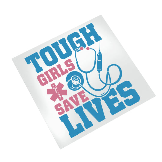 Medical appreciation DTF transfer showing Tough Girls Save Lives text with medical cross and stethoscope elements on white background mockup