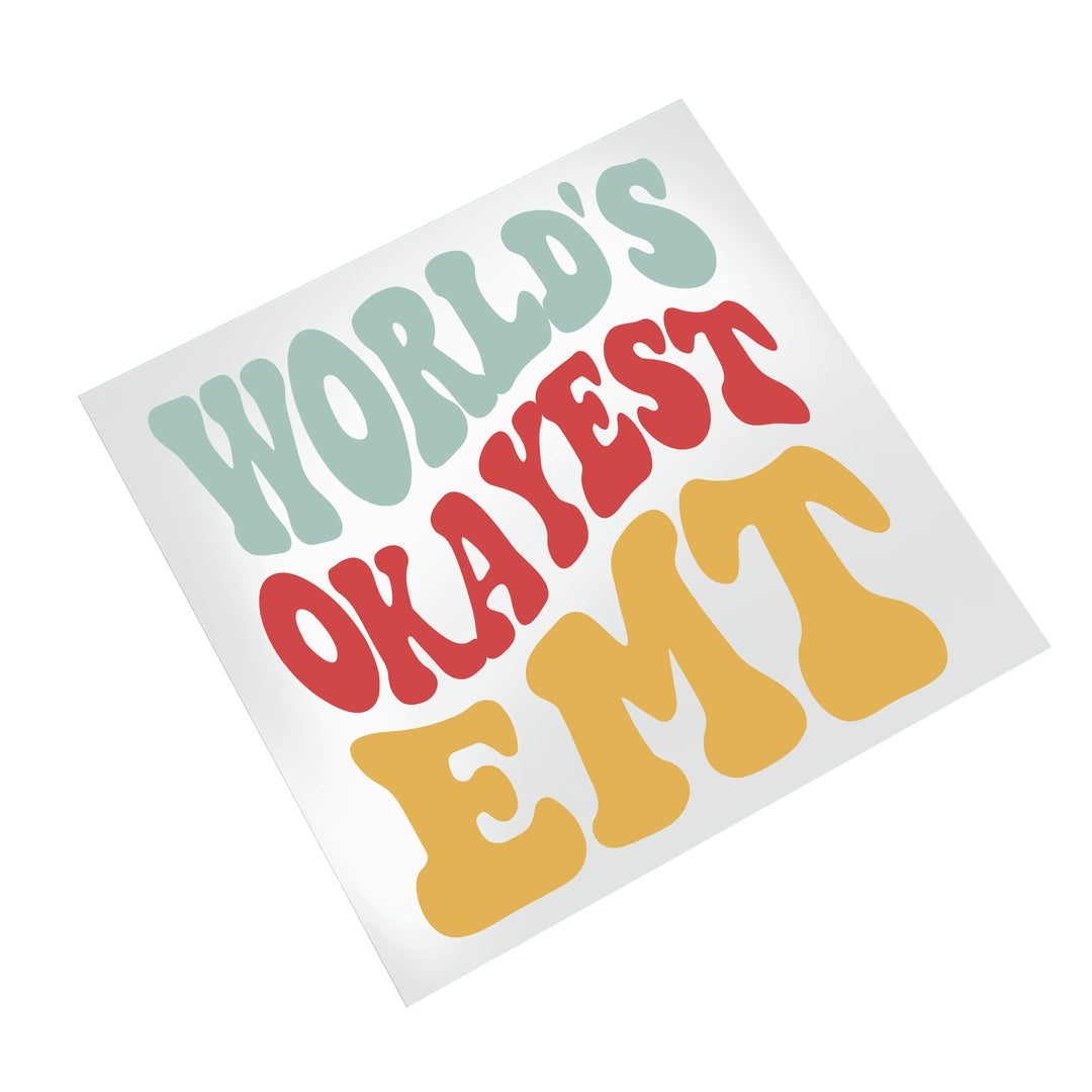 EMT DTF transfer showing World's Okayest EMT text in retro wavy font style displayed on clean white background for product viewing