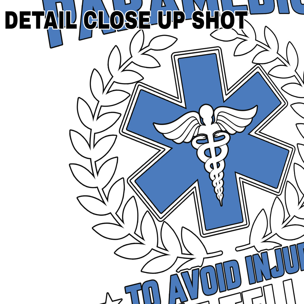 Paramedic DTF transfer design featuring bold blue text 'I AM A PARAMEDIC' with medical star of life symbol and caduceus, includes motivational text about professional pride