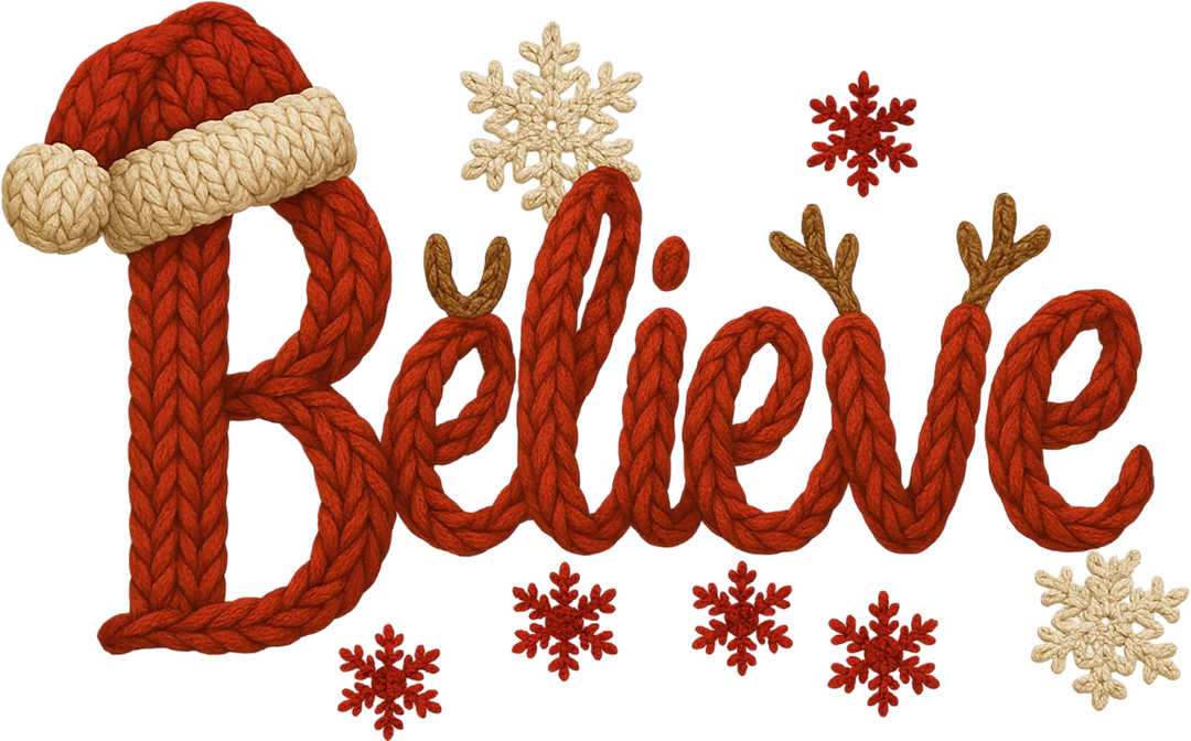 Christmas Believe DTF transfer with knitted red text, Santa hat, reindeer antlers and gold snowflakes on white background