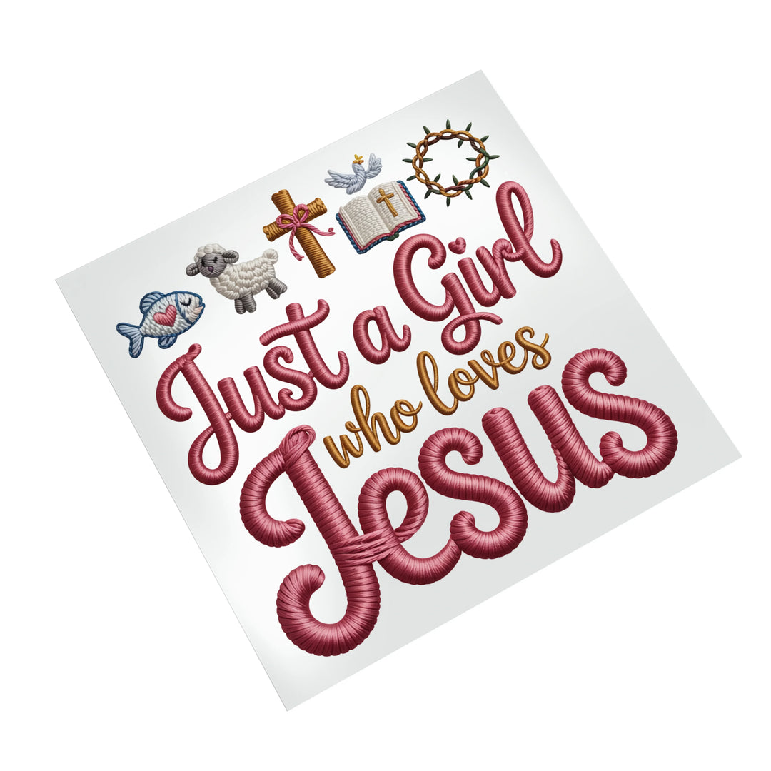 Faith DTF Transfer - Faux Yarn Girl Who Loves Jesus Ready To Press