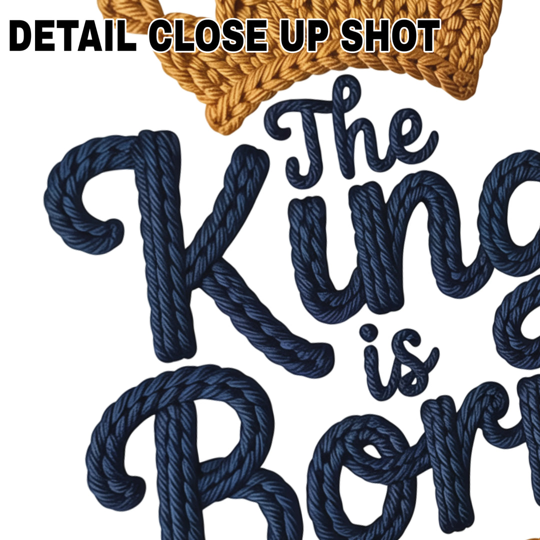 Christmas DTF transfer design showing The King is Born text in navy rope texture with golden crown and Matthew 2:2 reference on white background