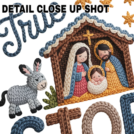 Christmas DTF transfer design showing nativity scene with Mary, Joseph, baby Jesus, sheep, donkey, and True Story text in yarn-like texture