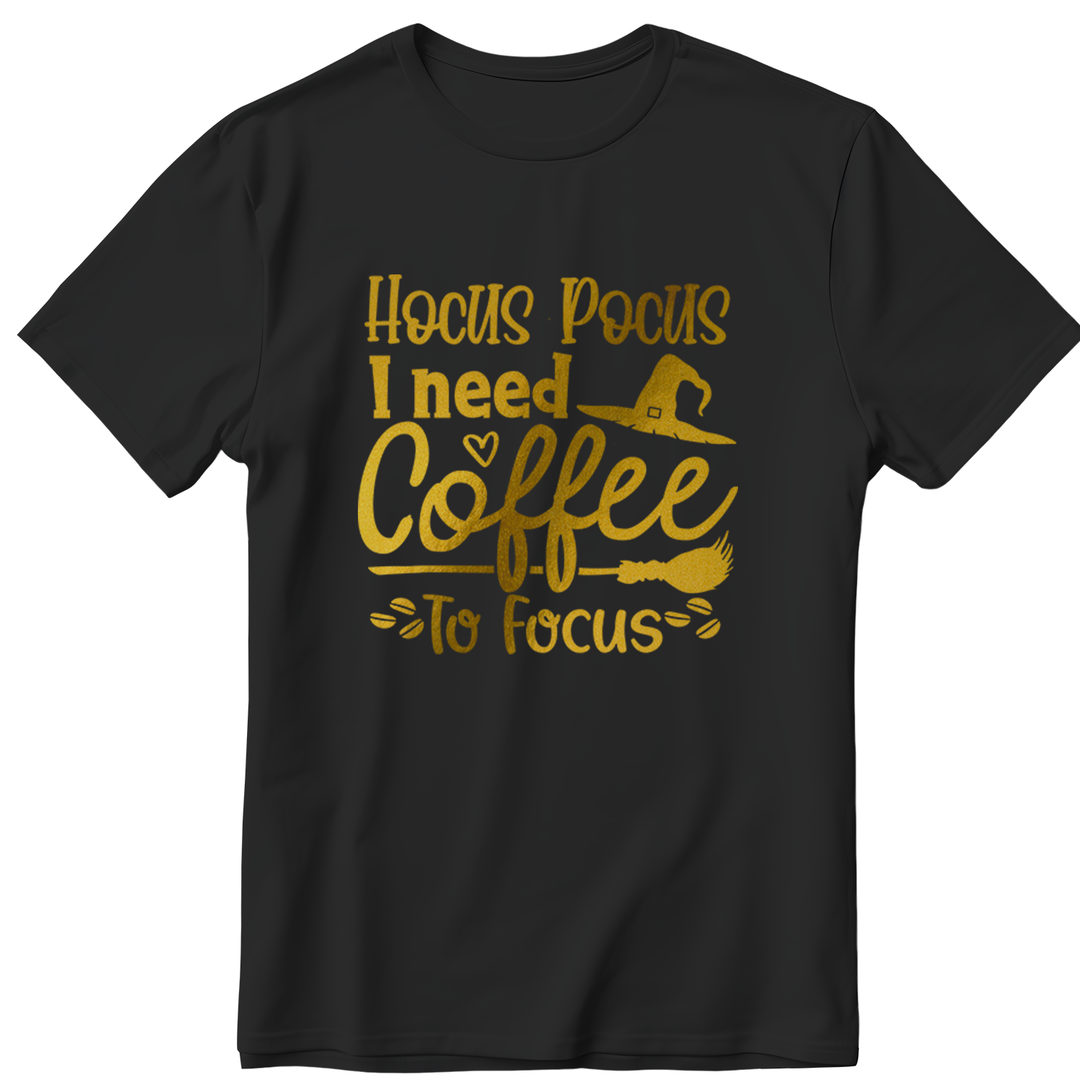 Gold DTF Transfer - Hocus Pocus I Need Coffee - Direct-to-Film Print