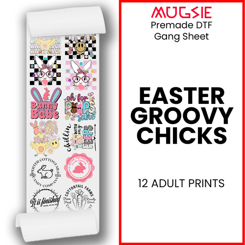 Easter Groovy Chicks Direct-to-Film DTF Transfer Gang Sheets - 22x60 - Mugsie