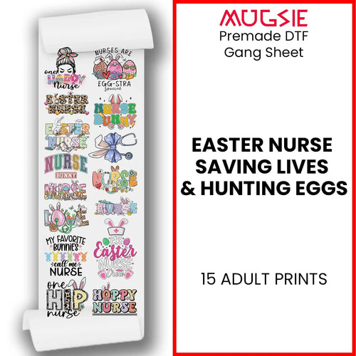 High-quality Easter Nurse DTF transfer sheets (22x60 DTF Gang Sheet) with 15 ready-to-press DTF transfers. Ideal for DTF t-shirt printing and works on all fabrics.