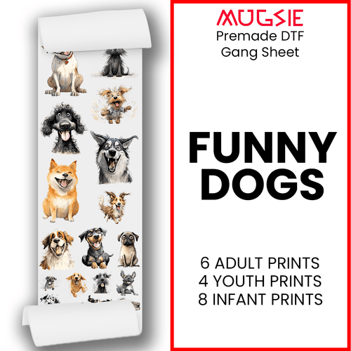 Funny Dogs Direct-to-Film DTF Transfer Gang Sheets - 22x60 - Mugsie