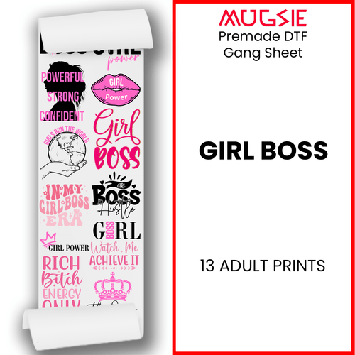 Girl Boss Direct-to-Film Transfer Gang Sheets - 22x60 - Mugsie