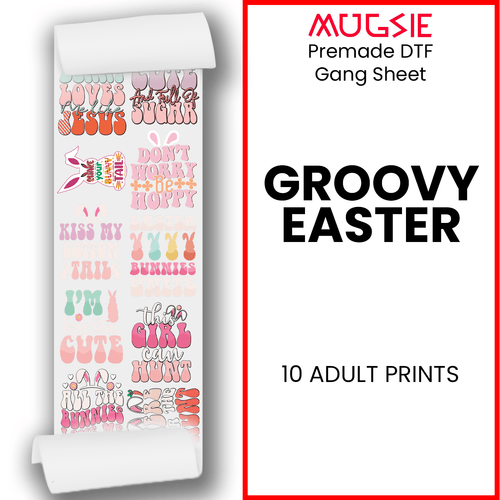 Groovy Easter DTF Transfer 22x60 Direct-to-Film Gang Sheets - Mugsie