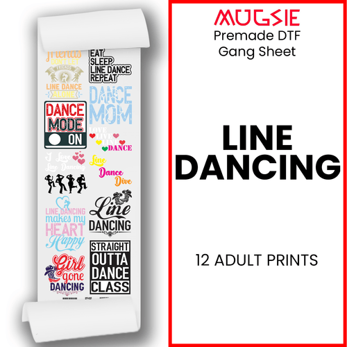 Line Dancing Direct-to-Film DTF Transfer Gang Sheets - 22x60 - Mugsie
