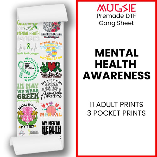 Mental Health Awareness Direct-to-Film DTF Transfer Gang Sheets - 22x60 - Mugsie