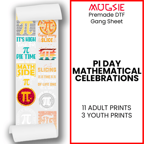 Pi Day Mathematical Celebrations Direct-to-Film Transfer Gang Sheets - 22x60 - Mugsie