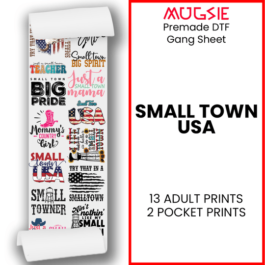 Small Town USA Direct-to-Film Transfer Gang Sheets - 22x60 - Mugsie