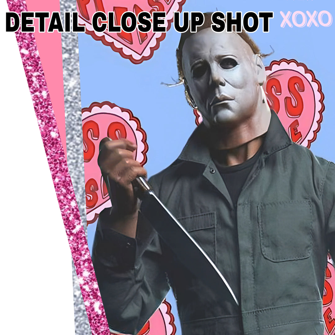 Valentine's Day DTF transfer featuring Myers character with pink glitter border and heart decorations saying I'd Follow You Anywhere XOXO