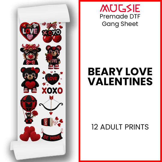 Valentine's Day Beary Love DTF gang sheet title graphic showing 12 romantic bear designs ready to press for crafting