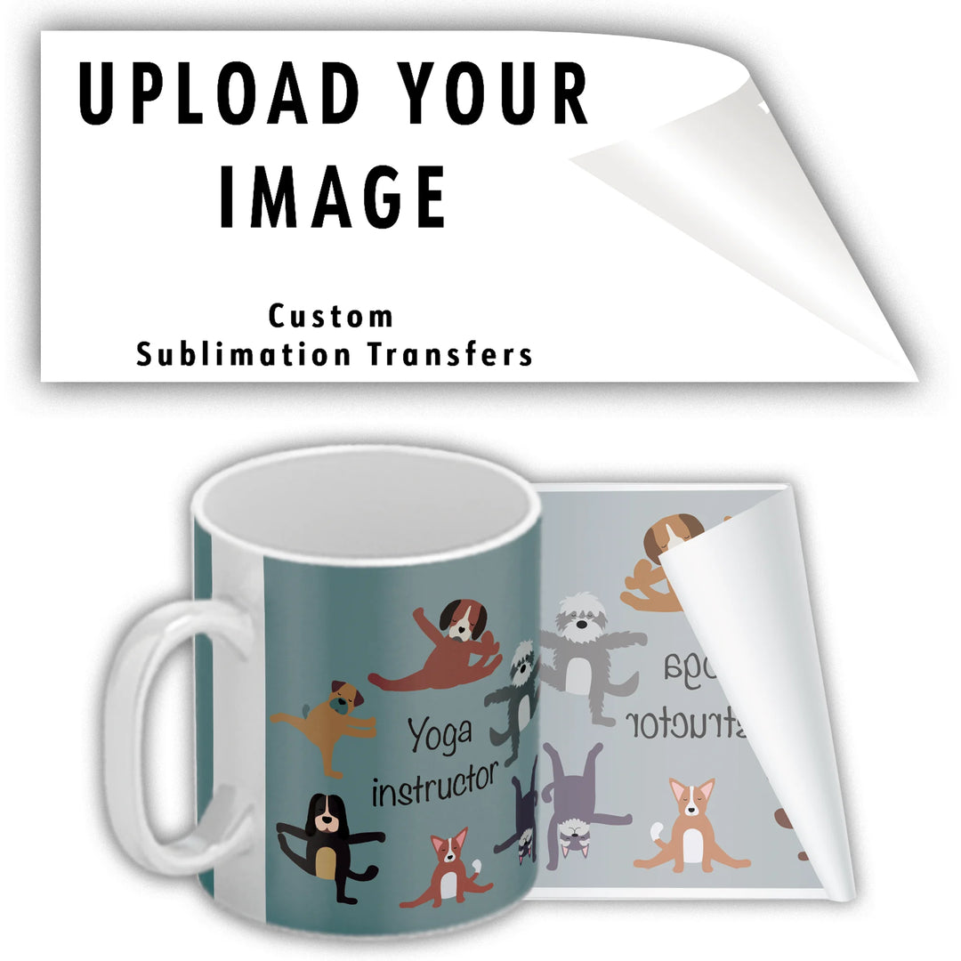 Custom sublimation transfer for 11oz mug - upload your own design - ready to press - Mugsie