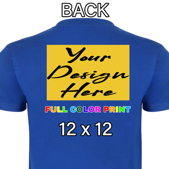 Custom Royal Blue t-shirt 12x12 full back placement full color DTF print