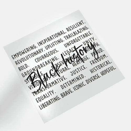 DTF print on film featuring Black History inspirational words. High-quality DTF transfer sheets for ready-to-press apparel and custom DTF prints.