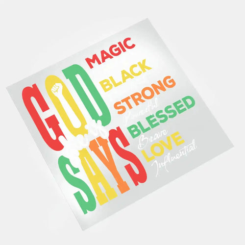 DTF print on film featuring "God Says She Is" design. High-quality DTF transfer for ready-to-press applications and custom apparel.





