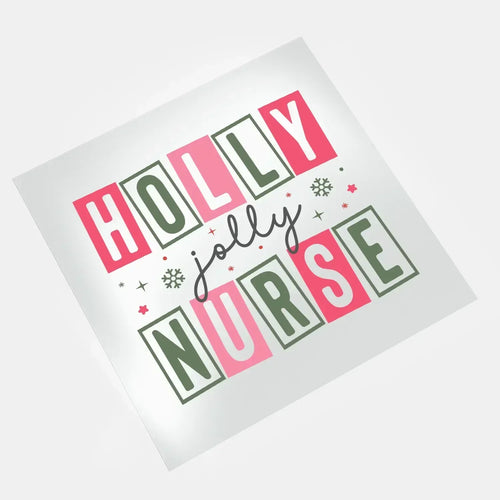 Holly Jolly Nurse Christmas text DTF transfer design ready to press