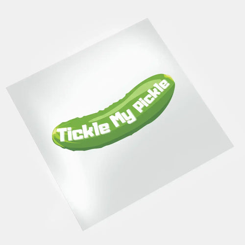 Tickle my pickle funny DTF transfer design ready to press