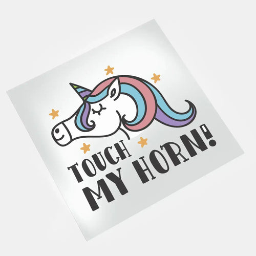 Touch my horn unicorn DTF transfer design ready to press